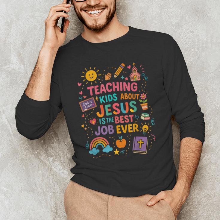 Teaching Kids About Jesus Is The Best Job Ever Bible Teacher Men's Long Sleeve T-Shirt, novelty gifts, funny gifts