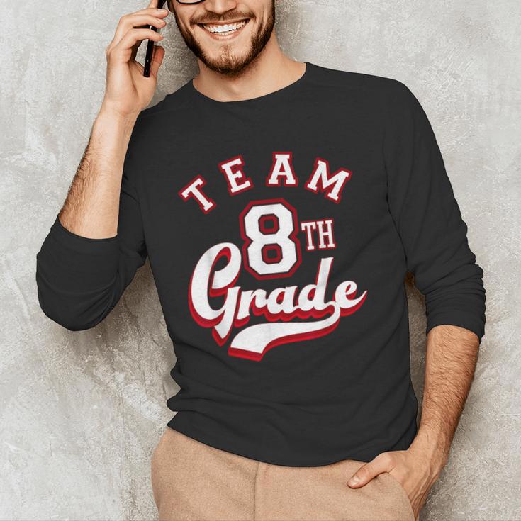 Team 8th Grade Eighth For Teacher Or Students For Men Women Girls Kids Men's Long Sleeve T-Shirt, novelty gifts, funny gifts