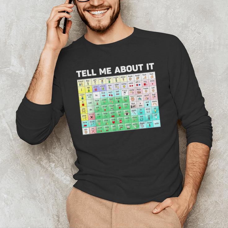 Tell Me About It Speech Language Pathology AAC Sped Teacher Men's Long Sleeve T-Shirt, novelty gifts, funny gifts