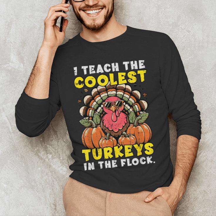 Thanksgiving I Teach Coolest Turkeys Teacher Fall Women Men Men's Long Sleeve T-Shirt, novelty gifts, funny gifts Thanksgiving I Teach Coolest Turkeys Teacher Fall Women Men Men's Long Sleeve T-Shirt, novelty gifts, funny gifts