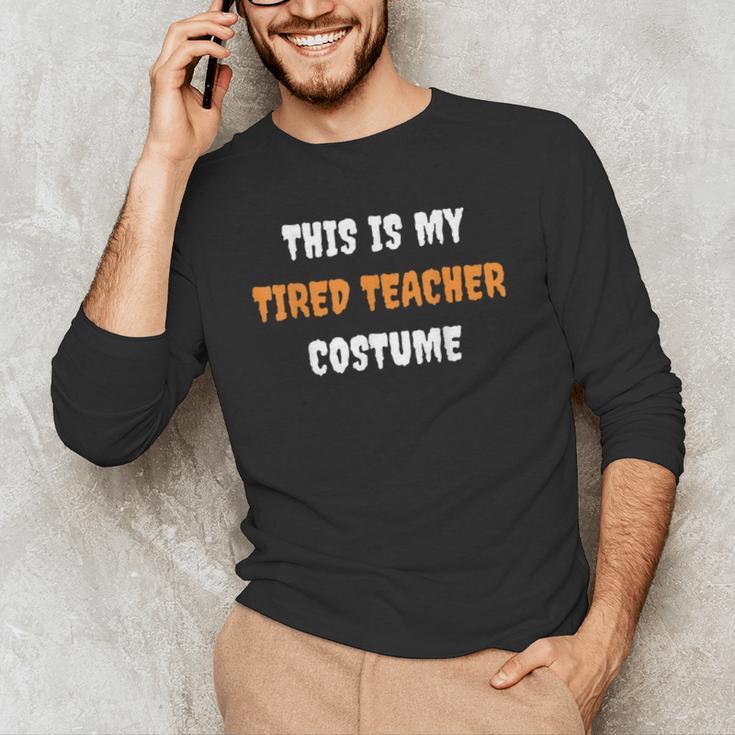 This Is My Tired Teacher Costume Apparel Halloween Teacher Men's Long Sleeve T-Shirt, novelty gifts, funny gifts