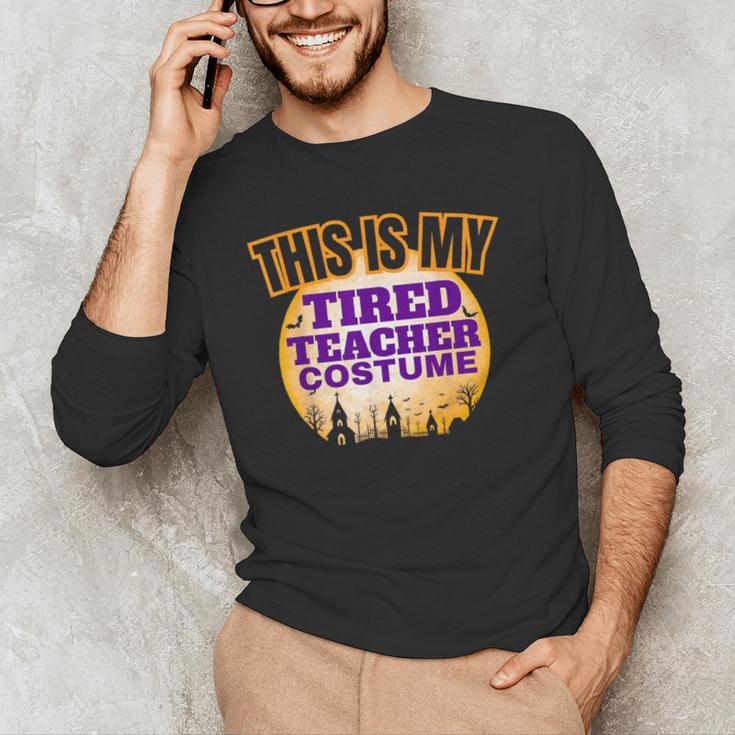 This Is My Tired Teacher Costume Halloween Teachers Men's Long Sleeve T-Shirt, novelty gifts, funny gifts This Is My Tired Teacher Costume Halloween Teachers Men's Long Sleeve T-Shirt, novelty gifts, funny gifts