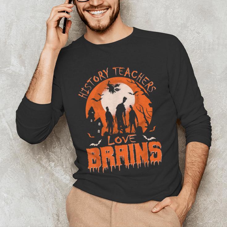 History Teachers Love Brains Halloween Teacher For Men Women Men's Long Sleeve T-Shirt, novelty gifts, funny gifts History Teachers Love Brains Halloween Teacher For Men Women Men's Long Sleeve T-Shirt, novelty gifts, funny gifts
