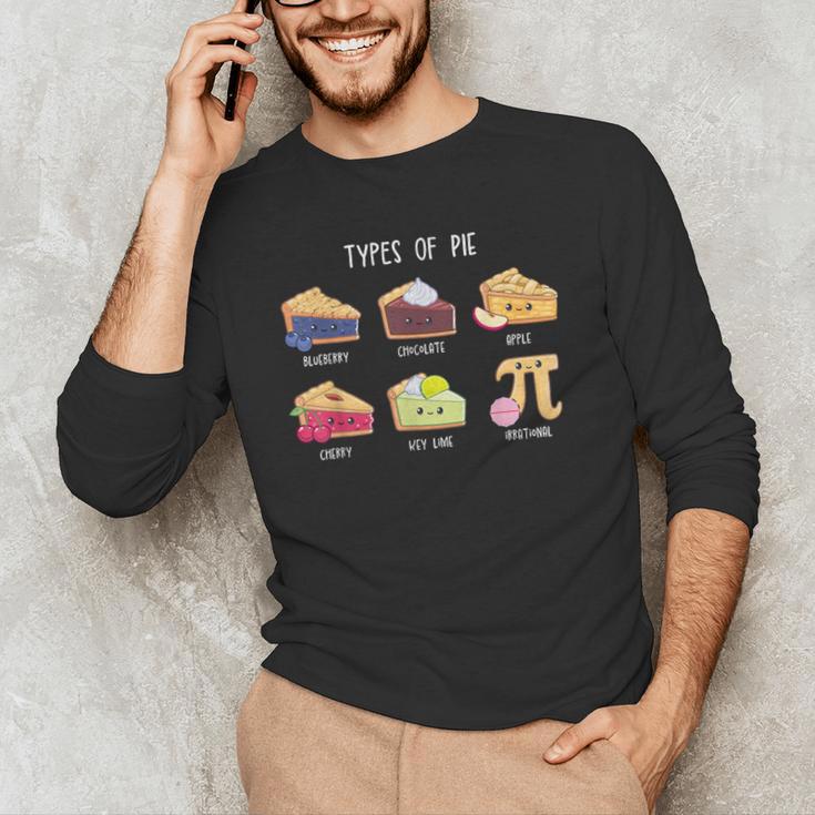Types Of Pie Pi Day Math Teacher Geek 314 Math Pun Men's Long Sleeve T-Shirt, novelty gifts, funny gifts Types Of Pie Pi Day Math Teacher Geek 314 Math Pun Men's Long Sleeve T-Shirt, novelty gifts, funny gifts