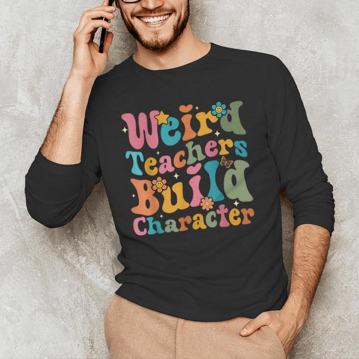 Vintage Teacher Sayings Weird Teachers Build Character For Men Women Men's Long Sleeve T-Shirt, novelty gifts, funny gifts Vintage Teacher Sayings Weird Teachers Build Character For Men Women Men's Long Sleeve T-Shirt, novelty gifts, funny gifts