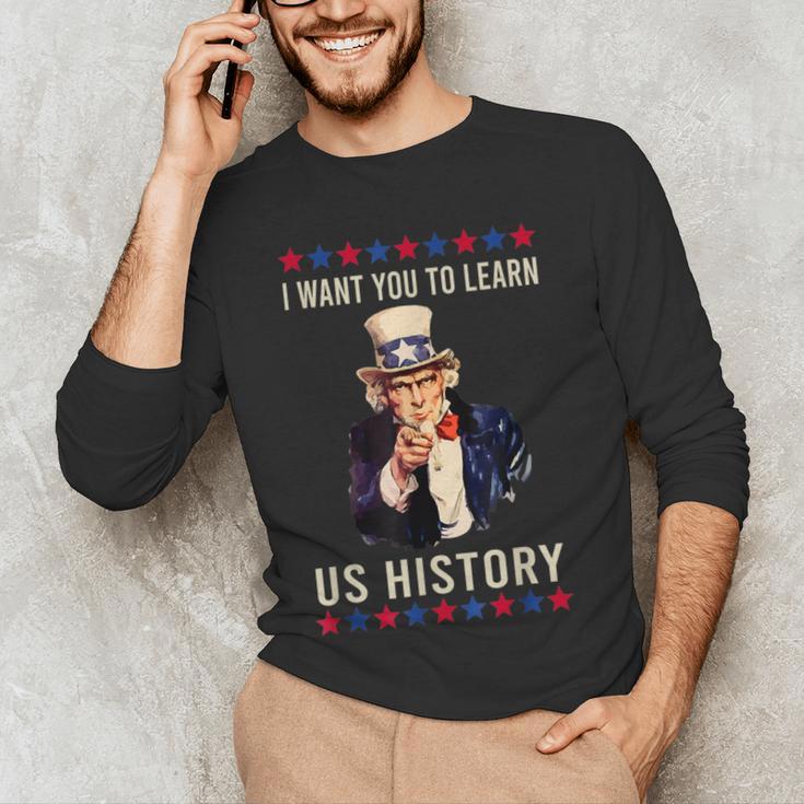 I Want You To Learn US History American Teacher School For Men Women Men's Long Sleeve T-Shirt, novelty gifts, funny gifts