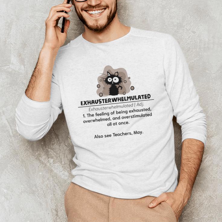 Cat Exhausted Teacher Exhausterwhelmulated Definition Men's Long Sleeve T-Shirt, novelty gifts, funny gifts