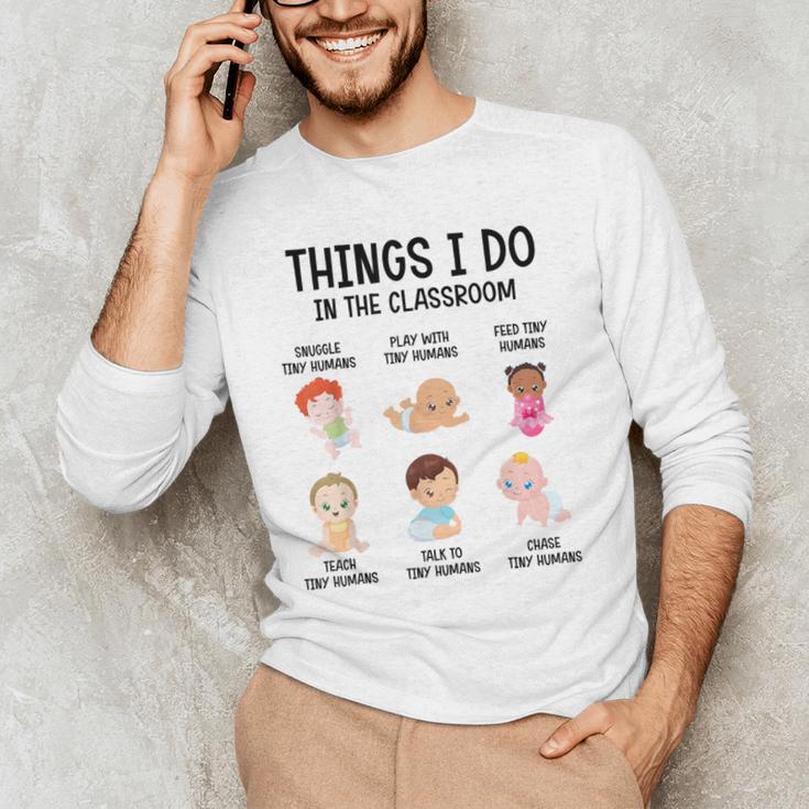 Daycare Preschool Infant Teacher Thing I Do In The Classroom Men's Long Sleeve T-Shirt, novelty gifts, funny gifts