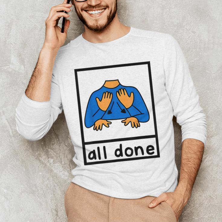 All Done Sign Language Speech Pathology Aac Sped Teacher Men's Long Sleeve T-Shirt, novelty gifts, funny gifts