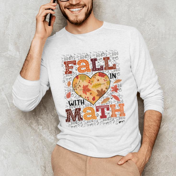Fall Teacher Fall In Love With Math Math Thanksgiving For Men Women Men's Long Sleeve T-Shirt, novelty gifts, funny gifts Fall Teacher Fall In Love With Math Math Thanksgiving For Men Women Men's Long Sleeve T-Shirt, novelty gifts, funny gifts