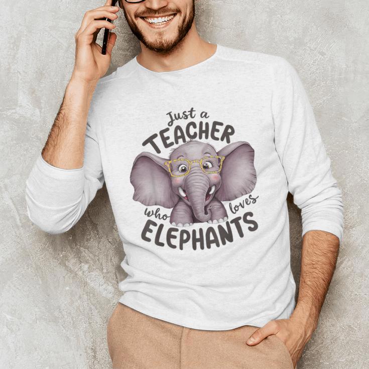 Just a Teacher Who Loves Elephants Elephant Lover Educator Men's Long Sleeve T-Shirt, novelty gifts, funny gifts