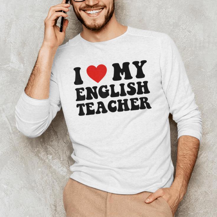 I Love My English Teacher Heart English Language Teachers For Men Women Kids Men's Long Sleeve T-Shirt, novelty gifts, funny gifts