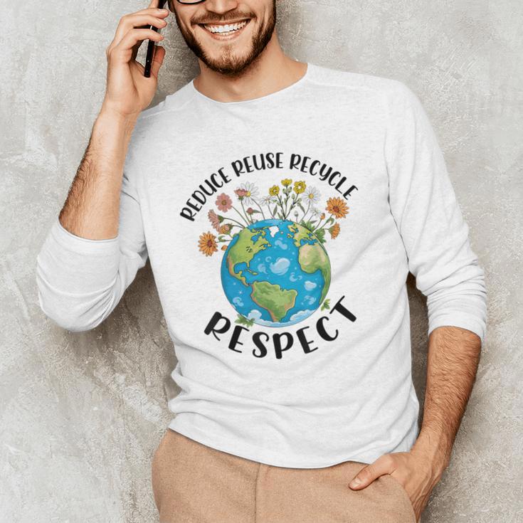 Reduce Reuse Recycle Respect Earth Day Teacher Girl Women Men's Long Sleeve T-Shirt, novelty gifts, funny gifts Reduce Reuse Recycle Respect Earth Day Teacher Girl Women Men's Long Sleeve T-Shirt, novelty gifts, funny gifts