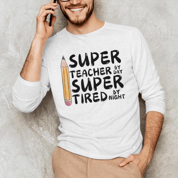 Super Teacher By Day Super Tired By Night Back To School Men's Long Sleeve T-Shirt, novelty gifts, funny gifts Super Teacher By Day Super Tired By Night Back To School Men's Long Sleeve T-Shirt, novelty gifts, funny gifts