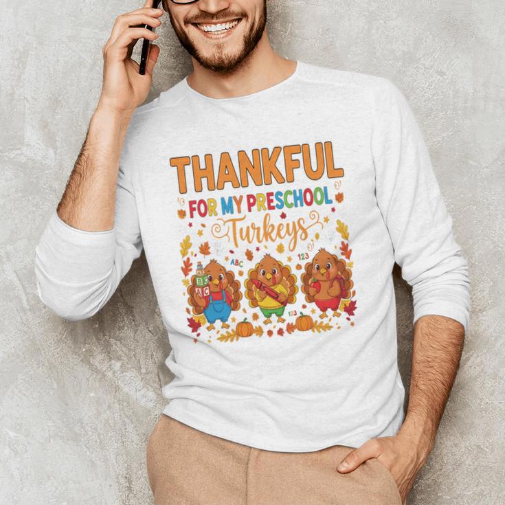 Teach Thanksgiving Teacher Thankful For My Preschool Turkeys Men's Long Sleeve T-Shirt, novelty gifts, funny gifts