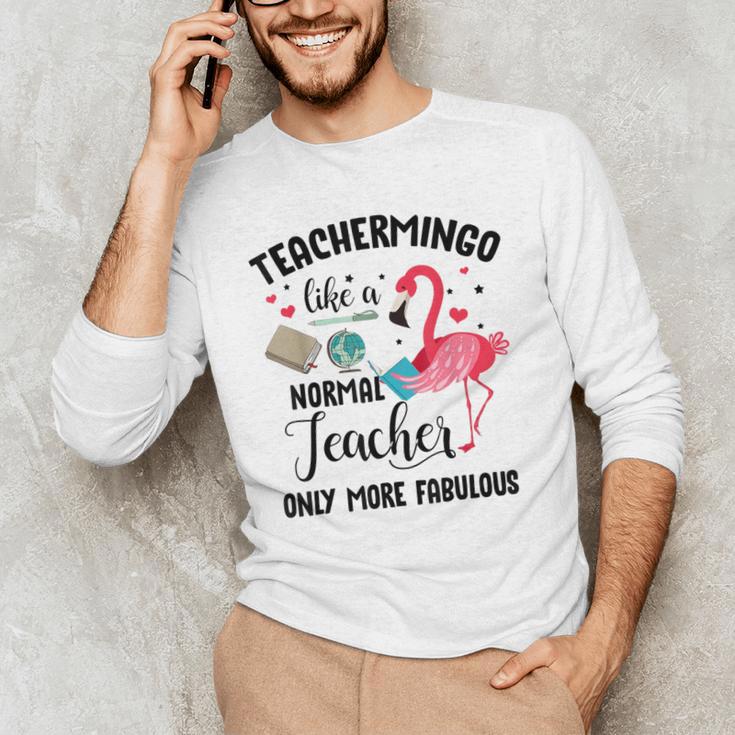 Teachermingo Like A Normal Teacher Only More Fabulous Men's Long Sleeve T-Shirt, novelty gifts, funny gifts