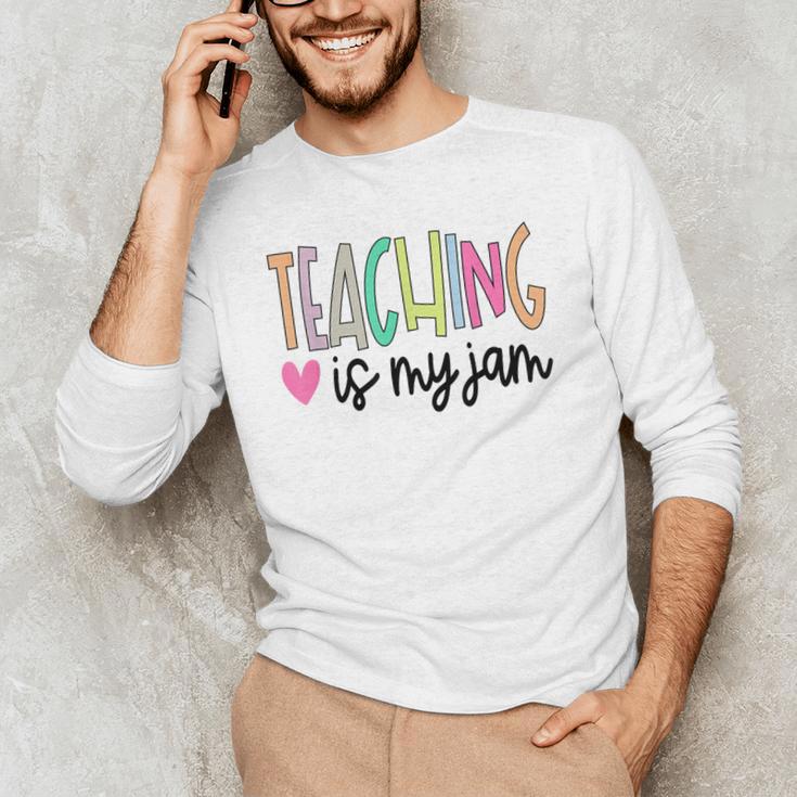 Teaching Is My Jam For Women Teacher Cute Teachers Outfit Men's Long Sleeve T-Shirt, novelty gifts, funny gifts