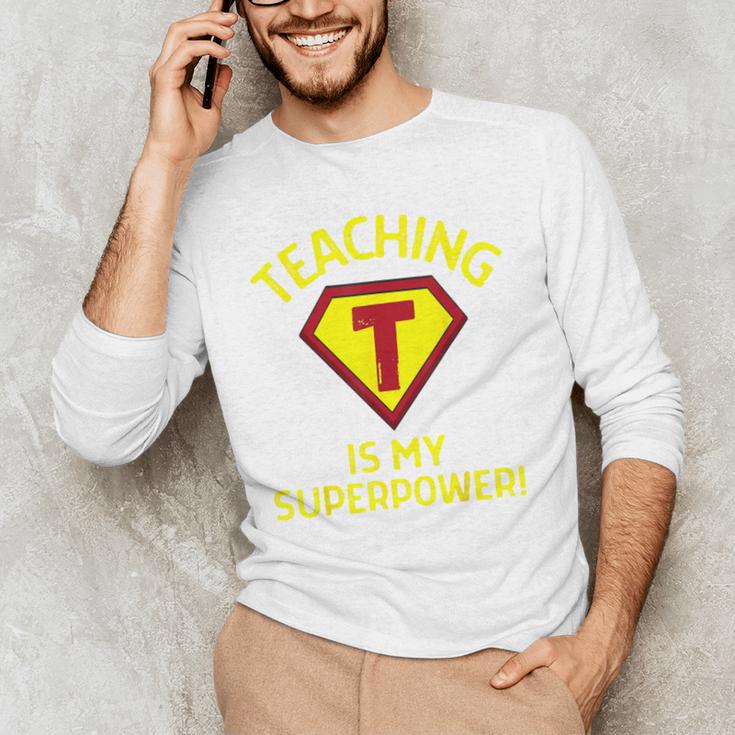 Teaching Is My Superpower Fun Elementary Teacher 1st Grade Men's Long Sleeve T-Shirt, novelty gifts, funny gifts Teaching Is My Superpower Fun Elementary Teacher 1st Grade Men's Long Sleeve T-Shirt, novelty gifts, funny gifts