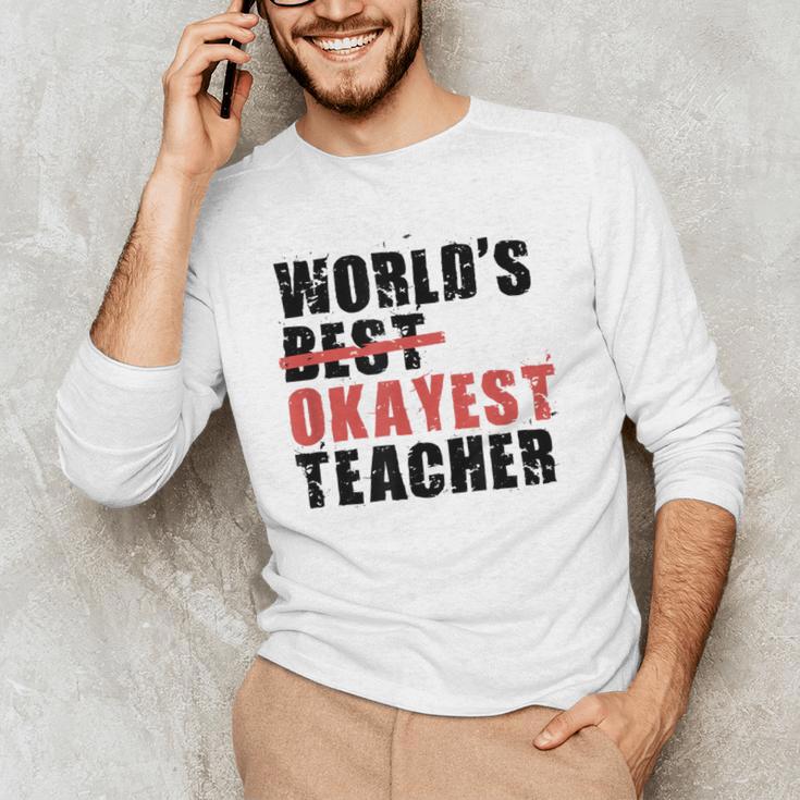 World's Best Okayest Teacher ACY025a For Men Women Men's Long Sleeve T-Shirt, novelty gifts, funny gifts World's Best Okayest Teacher ACY025a For Men Women Men's Long Sleeve T-Shirt, novelty gifts, funny gifts