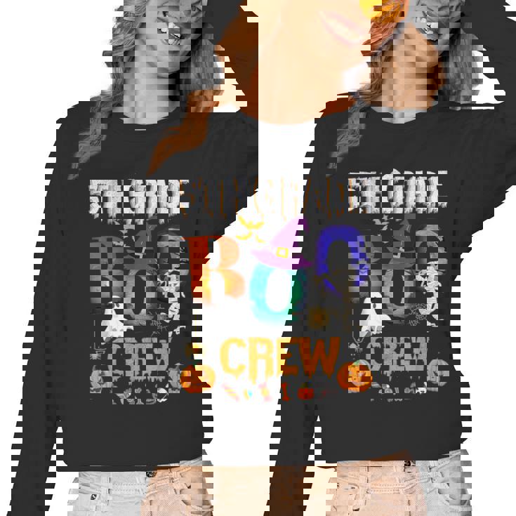 5th Grade Boo Crew Teacher Student Halloween Costume For Men Women Kids Women Long Sleeve T-Shirt