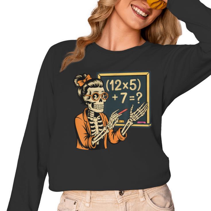 67 Teacher Halloween Skeleton Women Long Sleeve T-Shirt