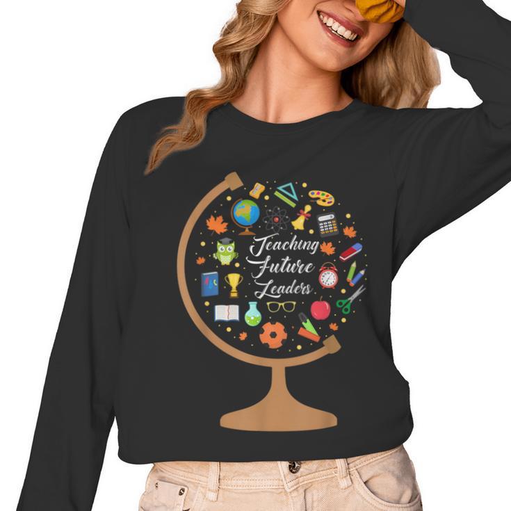 Awesome Teachers T Shirt Teaching Future Leaders Globe For Men Women Women Long Sleeve T-Shirt