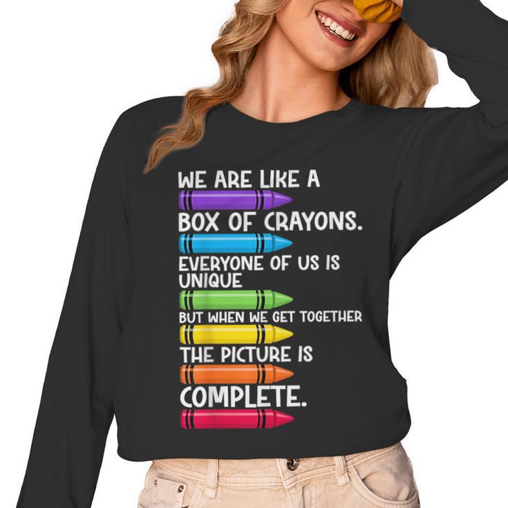 Back To School Teacher We Are Like A Box Of Crayons Women Long Sleeve T-Shirt