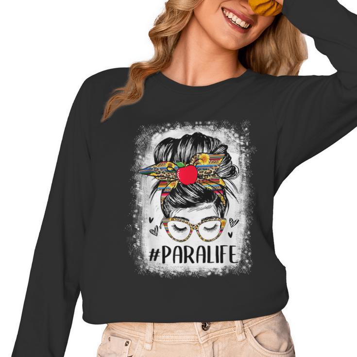 Bleached Teacher Para Life Paraprofessional Cute Messy Bun For Men Women Girls Kids Women Long Sleeve T-Shirt