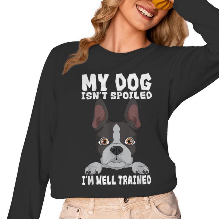Boston Terrier American Gentleman Dog Lover I'm Well Trained Women Long Sleeve T-Shirt