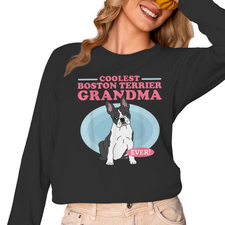 Boston Terrier Grandma Bostie Dog Owner Boston Terrier Men Women Women Long Sleeve T-Shirt