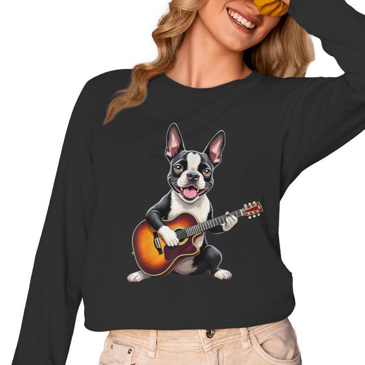 Boston Terrier Playing Guitar  Boston Terrier Women Long Sleeve T-Shirt