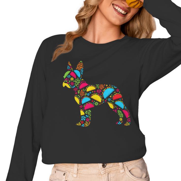 Boston Terrier Tacos Mexican Cinco De Mayo Taco Women Long Sleeve T-Shirt