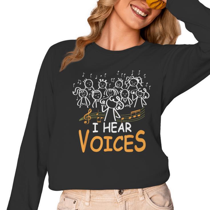 Choir Teacher I Hear Voices Chorister Church Choral Music Women Long Sleeve T-Shirt