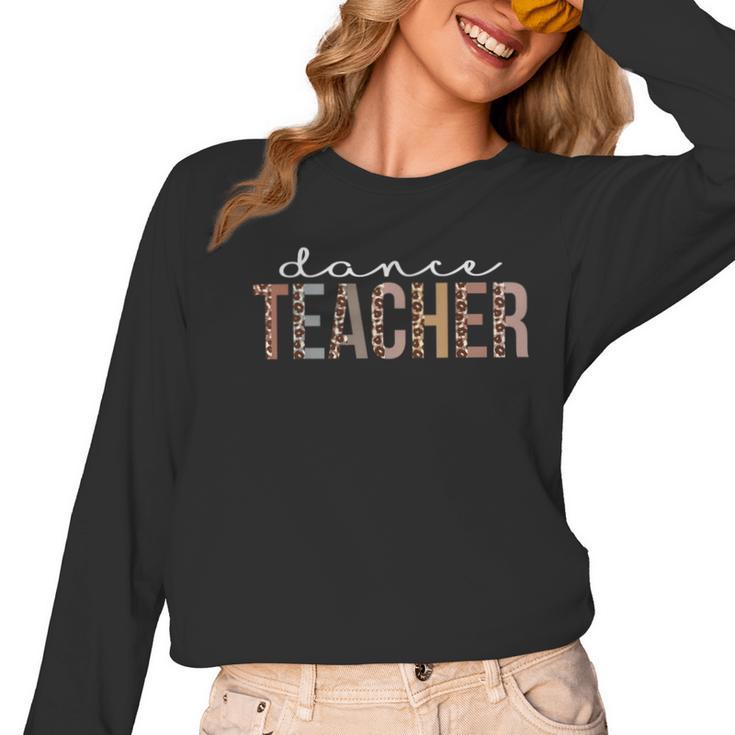 Dance Teacher Leopard Appreciation For Women For Work Women Long Sleeve T-Shirt