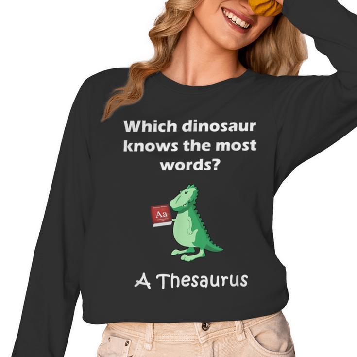 Dinosaur Thesaurus Grammar Joke Teacher Women Long Sleeve T-Shirt
