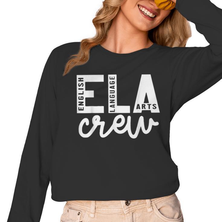 English Language Art Teacher Crew ELA Squad English Teacher Women Long Sleeve T-Shirt