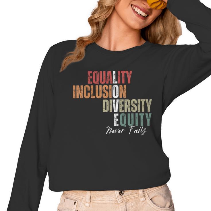 Equality Inclusion Diversity Equity Love Never Fails Teacher Women Long Sleeve T-Shirt