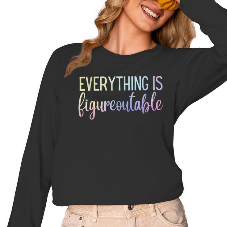 Everything Is Figureoutable Teacher Motivational - -Adults Small Short Sleeve Crew Collar Modern Fun Vacation Cotton Polyester Machine Wash Women Long Sleeve T-Shirt