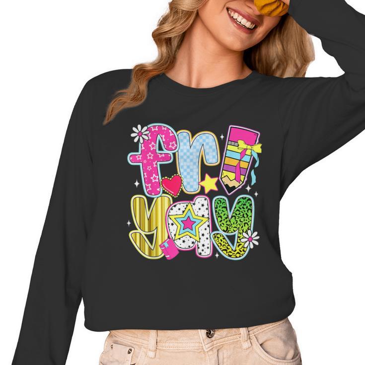 Fri-Yay Happy Friday Weekend Teacher Back To School Women Long Sleeve T-Shirt