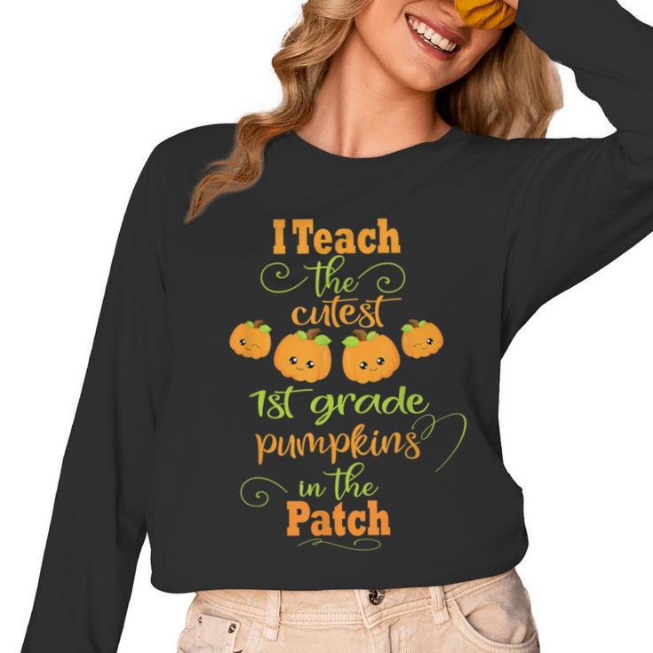 Halloween Cutest Pumpkins First Grade Teacher Women Long Sleeve T-Shirt