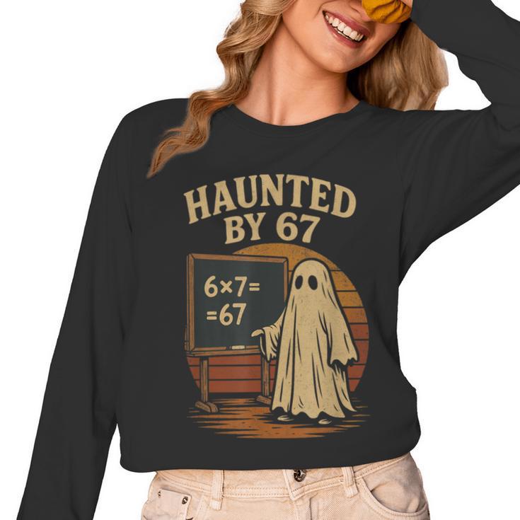 Haunted By 67 Ghost Math Joke Student Halloween Nerd Teacher Women Long Sleeve T-Shirt