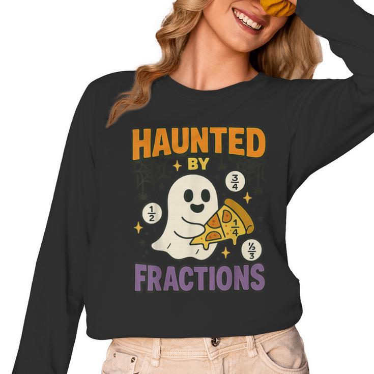 Haunted By Fractions Math Halloween Teacher Women Long Sleeve T-Shirt