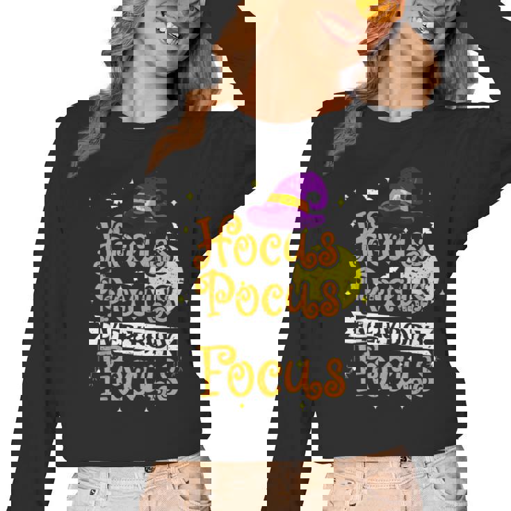 Hocus Pocus Everybody Focus Halloween Teacher Men Women Kids Women Long Sleeve T-Shirt