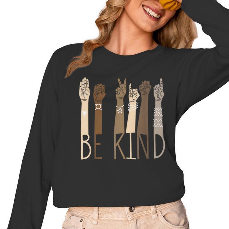 Be Kind Sign Language Hand Talking Teachers Interpreter ASL Men Women Women Long Sleeve T-Shirt