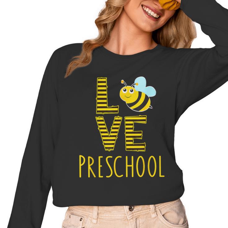 Love Preschool Back To School Yellow Bee Preschool Teacher For Men Women Girls Kids Women Long Sleeve T-Shirt
