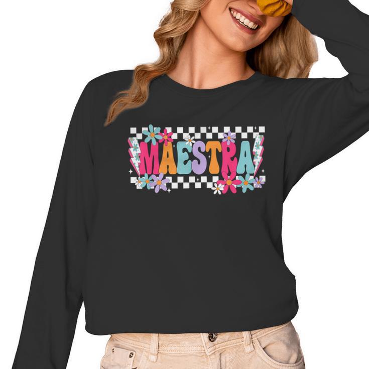 Maestra Teacher Spanish Back To School First Day Of School Women Long Sleeve T-Shirt