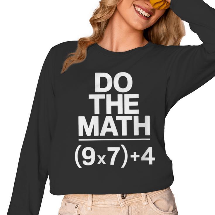 Do The Math Equation Thanksgiving Teacher 67 Six Seven 6 7 Women Long Sleeve T-Shirt