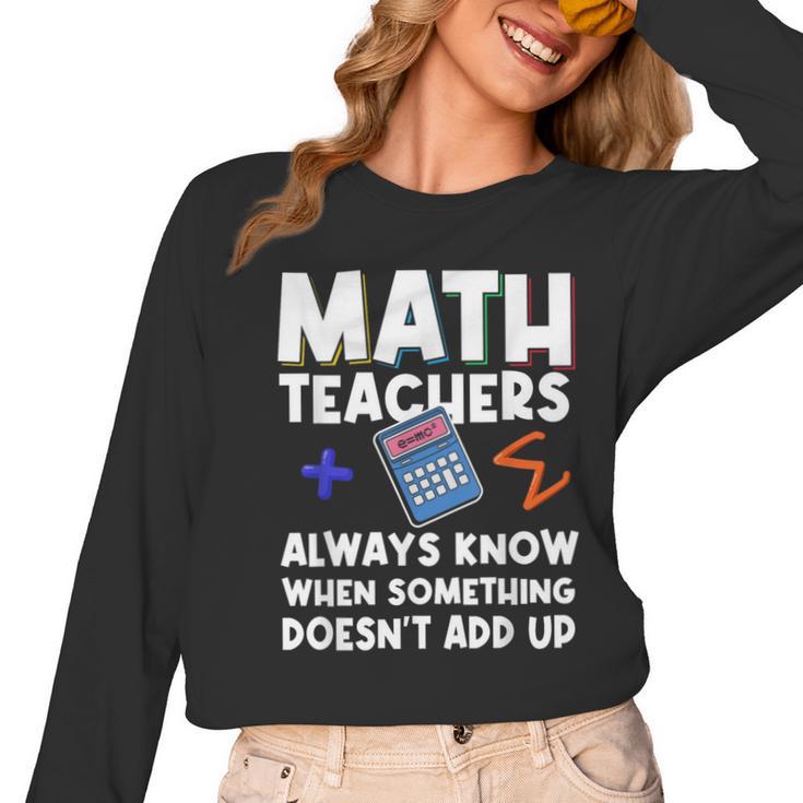 Mathematics Teachers Math Teacher For Men Women Women Long Sleeve T-Shirt