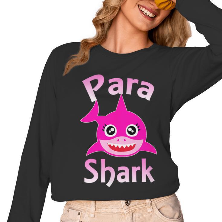 Para Shark Paraprofessional Female Teacher Women Long Sleeve T-Shirt