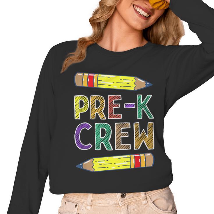 Pre-K Crew PreK Teachers Back To School Women Long Sleeve T-Shirt